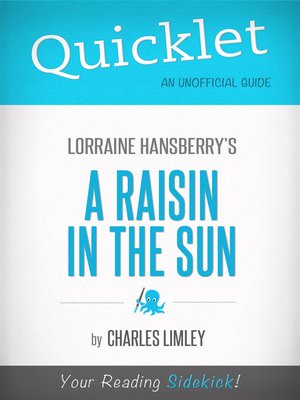 cover image of Quicklet on a Raisin in the Sun by Lorraine Hansberry